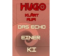 Hugo klärt auf (Künstliche Intelligenz)