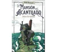 Hugo Norwood. La Mansión Del Acantilado