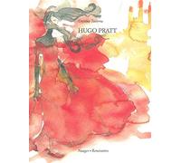 Hugo Pratt. Ediz. illustrata (Nuages)