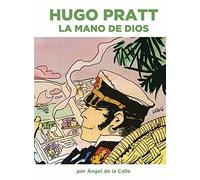 Hugo Pratt: La mano de Dios (Ensayo)