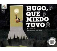 Hugo que miedo tuvo: 13 (Carambuco Cuentos)