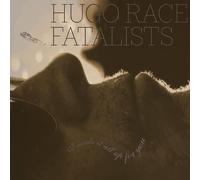 Hugo Race Fatalists - I Made It All Up for You (180g) [Vinilo]
