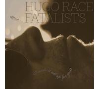 Hugo Race Fatalists - I Made It All Up for You (180g) [Vinilo]
