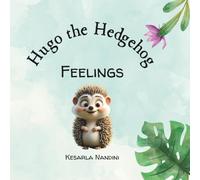 Hugo the Hedgehog: Feelings