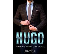 Hugo: Un corazón para conquistar