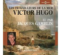 HUGO, VICTOR - Les Travailleurs De La Mer