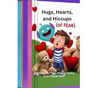 Hugs, Hearts, and Hiccups (of fear): Featuring Two Tales, Original Poetry and a "Sneak Peek."