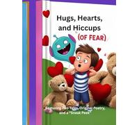 Hugs, Hearts, and Hiccups (of fear): Featuring Two Tales, Original Poetry and a "Sneek Peak."