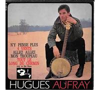 Hugues Aufray - N'y pense plus