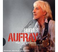 Hugues Aufray - Plus Live Que Jamais