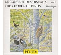Huguet, Pierre - Concert des Oiseaux Vol. 1 : Forêt du Dauphiné