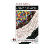 Huida A Ciegas (ebook)