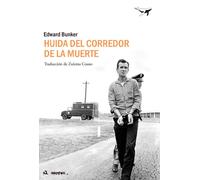 Huida del corredor de la muerte | Edward Bunker, Zulema Couso