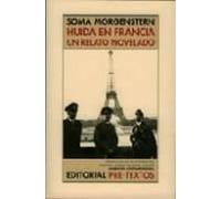 Huida En Francia. Un Relato Novelado