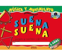 HUIDOBRO y VELILLA - Suena Suena 3 Años (Alumno) (Inc.CD) (Musica y Movimiento)