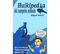 Huikipedia del campeón nómada: Todos los caminos llevan a CU (Azulados)
