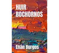 HUIR BOCHORNOS