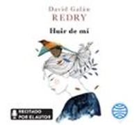 Huir De Mí (audiolibro)