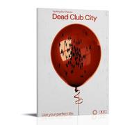 HUIWREYWQRO Póster de Dead Club City para pared, pintura artística para sala de estar, dormitorio, decoración de pared, lienzo de 20 x 30 cm, estilo marco