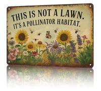 HUJWLBWF Aluminum Pollinator Habitat Sign Vintage Look This Is Not A Lawn Quote Rust Resistant Print Eco Friendly For Garden Fence Wall 8 X 12 in