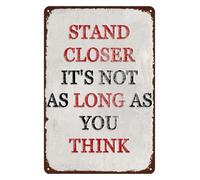 HUJWLBWF Funny Restroom Sign Stand Closer Its Not As Long As You Think Vintage Metal Wall Decor for Bathroom Toilet 8 X 12 inch