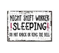 HUJWLBWF Night Shift Worker Sleeping Do Not Disturb Sign Funny Warning Metal Sign for Front Door Bedroom Day Sleeper Humor Retro Tin Plaque 8 X 12 in