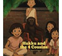 Hukku and the 4 Cousins