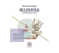 Huldufolk, il popolo nascosto (Percorsi)