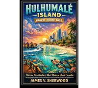 Hulhumalé island Travel Guide 2026: Discover the Maldives’ Most Modern Island Paradise