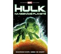 Hulk na nezname planete (Planet Hulk) (Versión checa)