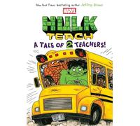 Hulk Teach! Tales of Two Teachers (Original Marvel Graphic Novel) (Jeffrey Brown Hulk Middle Grade (WT))