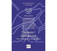 Humain/Déshumain: Pierre Fédida, la parole de l'œuvre