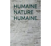 humaine nature humaine