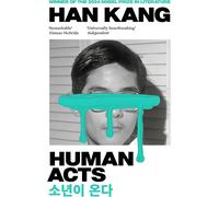 Human Acts (Nobel Prize 2024) | Han Kang
