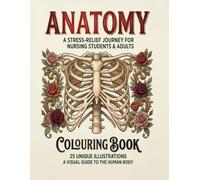 Human Anatomy Colouring Book