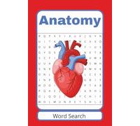 Human Anatomy & Medical Word Search Puzzle Book: 50+ Easy-to-Read Puzzles for Nurses, Doctors, Students & Healthcare Pros | Boost Memory, Brain ... Holiday Gift | 6x9, Solutions Included