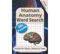 Human Anatomy Word Search: 50+ Educational & Relaxing Easy to Read Puzzles About the Human Body, Physiology and More for Students, Nurses, and Science ... Included | Gift for Vacations and Quiet Time
