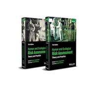 Human and Ecological Risk Assessment: Theory and Practice - Set