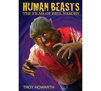 Human Beasts: The Films of Paul Naschy: Standard Edition