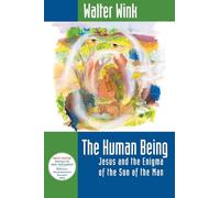 Human Being: Jesus and the Enigma of the Son of the Man