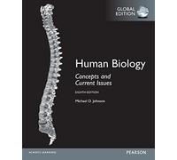 Human Biology: Concepts and Current Issues, Global Edition