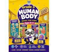 Human Body Book for Kids Grade 3 Ages 8-9: Fun Science Activity Workbook | STEM Practice for Homeschool, Classroom & Summer | Body Systems, Anatomy, ... Games (Human Body Activity Books for Kids)