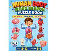 Human Body Word Search Puzzle Book for Kids: 50+ Puzzles | 2000+ Words | Fun Fact Sheets