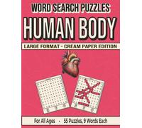 Human Body: Word Search Puzzles | Cream Paper Edition for All Ages: Engaging Word Games to Boost Vocabulary, Memory and Logic - Perfect for Travel, Breaks & Relaxing Moments
