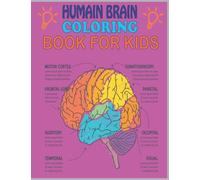 Human Brain Coloring Book For Kids: Human Brain Model Anatomy, Human Brain Diagram, Human Brain Art, Brain Learning, Human Brain Anatomy
