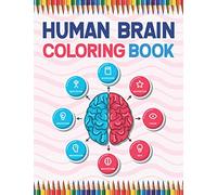 Human Brain Coloring Book: The Human Brain Coloring Book. Human Brain Model Anatomy, Human Brain Diagram, Human Brain Art, Human Brain and Human ... Nurses Doctors & Nursing Students.