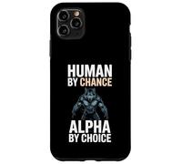 Human by Chance Alpha by Choice Cool Funny Alpha Wolf Meme Carcasa para iPhone 11 Pro MAX
