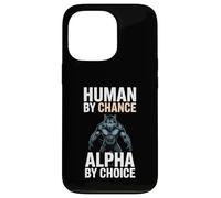 Human by Chance Alpha by Choice Cool Funny Alpha Wolf Meme Carcasa para iPhone 13 Pro
