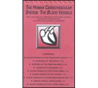 Human Cardiovascular System, The - The Blood Vessels Videotape [VHS]