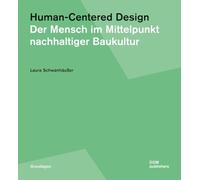 Human-Centered Design: Der Mensch im Mittelpunkt nachhaltiger Baukultur: 195